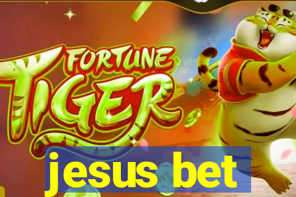 jesus bet